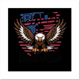 4th of July Bald Is Beautiful Bald Eagle Men Women Gift Posters and Art